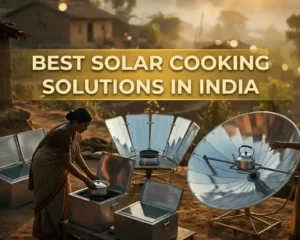 Best Solar Cooking Solutions In India [year]